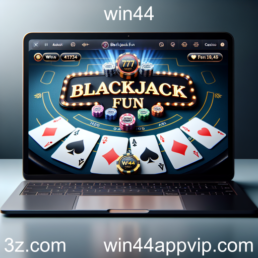 Explorando a Diversão do Blackjack na Categoria 'Blackjack Fun' do win44